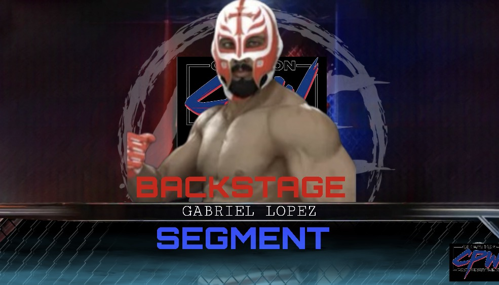 GABRIEL LOPEZ BACKSTAGE SEGMENT.png